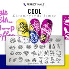 Körömnyomda Lemez - Cool - Perfect Nails